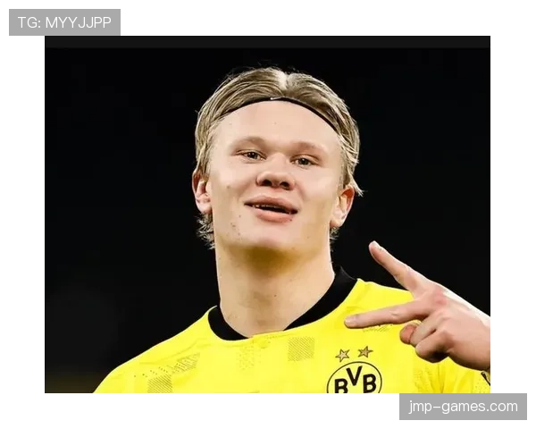 哈兰德高位压迫状态回暖，助力球队在联赛中表现稳健