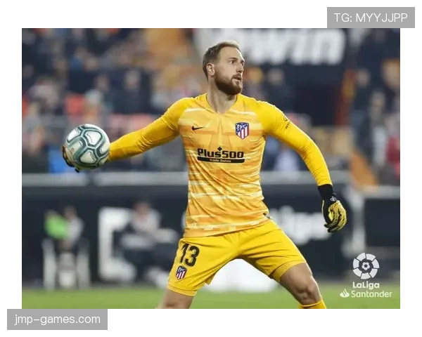 奥布拉克持续提升扑救成功率，再次刷新门将纪录表现稳健