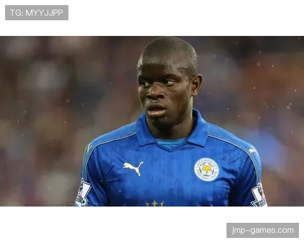 坎特转战沙特：顶级后腰生涯新阶段解析